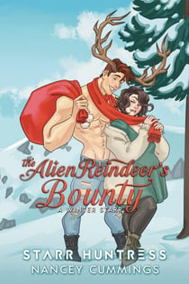 The Alien Reindeer’s Bounty - A Winter Starr, #6