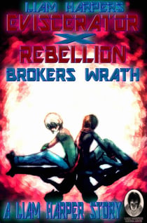 Eviscerator X Rebellion: Broker's Wrath. - Frame 27, #4