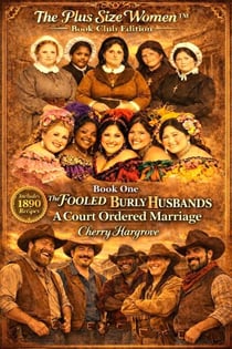 The Fooled Burly Husbands - Court-Ordered Marriage Series