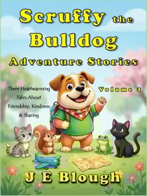 Scruffy the Bulldog Adventure Stories - Scruffy Adventure Series, #2
