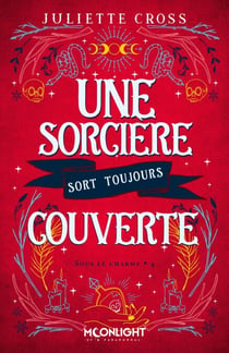 Une sorcière sort toujours couverte