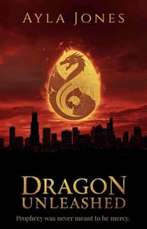 Dragon Unleashed:  A Chicago Dragon Chronicles Novelette - chicago dragon chronicles, #2