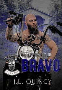 Property of Bravo - Kings of Anarchy Vermont, #2