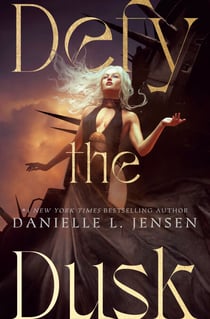 Defy the Dusk - Book One of The Sundering Duet