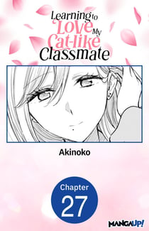 Learning to Love My Cat-like Classmate #027