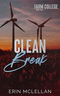 Clean Break - Farm College, #2