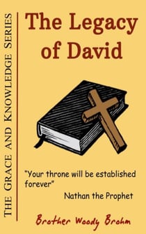 The Legacy of David - Grace and Knowledge Series, #9