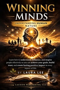 Winning Minds: Understanding Human Nature