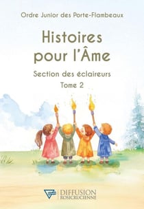Histoires pour l'Ame - Section des éclaireurs T2