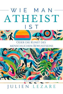 Wie Man Atheist Ist