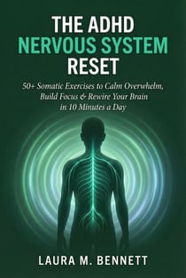 The ADHD Nervous System Reset