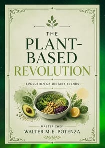 The Plant-Based Revolution - Flavors + Knowledge, #1