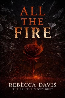 All the Fire - All the Pieces Duet