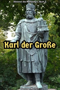 Karl der Große - Stimmen des Mittelalters, #3