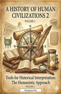 A History of Human Civilizations 2 - A History of Human Civilization, #2