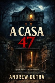 A Casa 47