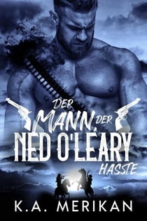 Der Mann, der Ned O’Leary hasste - Dig Two Graves, #2