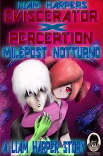Eviscerator X Perception: Milepost Notturno. - Frame 27, #12