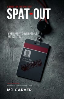 Spat-Out: When Profits Over People Affects You - Life Strategy Series, #2