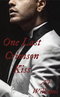 One Last Crimson Kiss