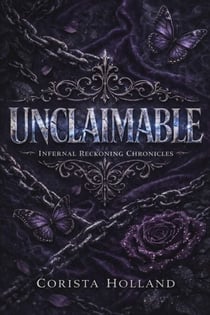 Unclaimable - Infernal Reckoning Chronicles, #1