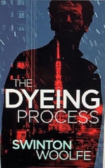 The Dyeing Process - Neil Ames PI Mystery Series, #1