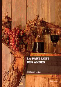 La part LGBT des anges - Le vin a-t-il un sexe ?