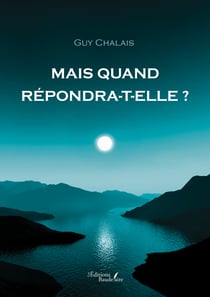 Mais quand répondra-t-elle ?