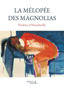 La mélopée des magnolias