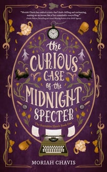 The Curious Case of the Midnight Specter - The Stornshire Sleuth, #1