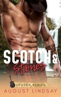 Scotch & Stones - Scotch Series, #3