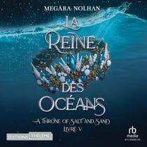 La Reine des océans - ATOSAS T5 - A throne of Salt and Sand T5