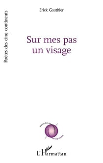 Sur mes pas un visage