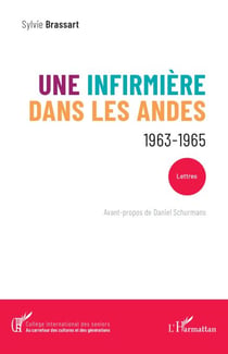 Une infirmière dans les Andes - 1963-1965