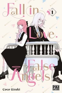 Fall in Love, False Angels T01