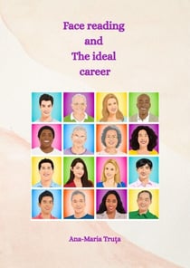 Face reading and The Ideal career
