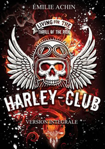 Harley club - Version intégrale