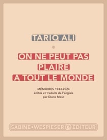 On ne peut pas plaire à tout le monde - Mémoires 1943-2024
