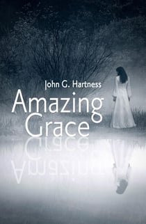 Amazing Grace - A Southern Gothic Paranormal Mystery