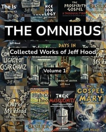 The Omnibus - Collected Works of Jeff Hood, #1