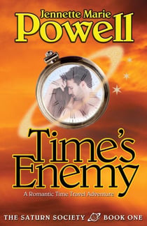 Time's Enemy: A Romantic Time Travel Adventure - Saturn Society, #1