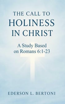 The Call to Holiness in Christ