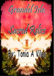 Grandel Isle: Sacred Relics - Grandel Isle, #2