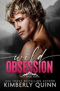 Wild Obsession - Wild Savage Hearts, #2