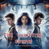 The Uninvited Guests