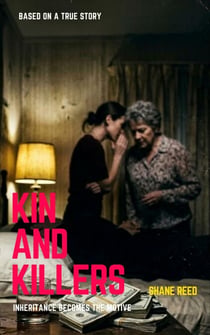 Kin and Killers - True Crime