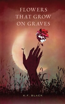 Flowers That Grow on Graves