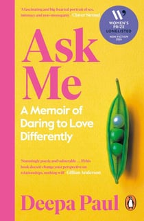 Ask Me - A Memoir of Daring to Love Differently