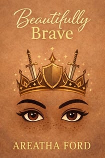 Beautifully Brave