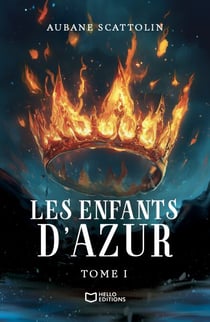 Les Enfants d'Azur - Tome I